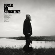 Kendell Marvel - Come on Sunshine (2022)