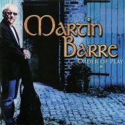 Martin Barre (Jethro Tull) - Order Of Play (2014)