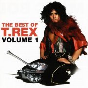 T. Rex - The Best Of T.Rex: Volume 1 (2006)