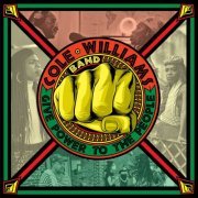 Cole Williams Band - Give Power To The People (feat. Cole Williams) (2021)