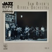 Sam River's Rivbea Orchestra - Jazzbühne Berlin '82, Vol. 10 (1990)