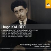 Karen Bentley Pollick, Daniel Glover - Hugo Kauder: Chamber Music, Vol. 1 (2026) [Hi-Res]