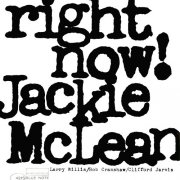 Jackie McLean - Right Now! [Limited Edition] (2015)