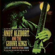 Andy Aledort, The Groove Kings - Live at North Star (2024)