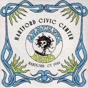 Grateful Dead - 1981-03-14 Hartford Civic Center Hartford, CT (2026) [Hi-Res]