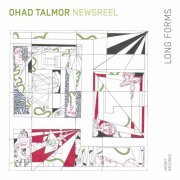 Ohad Talmor Newsreel Sextet - Long Forms (2020) [Hi-Res]