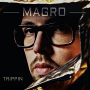 magro - Trippin' (2021)