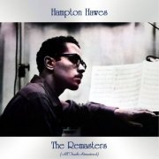 Hampton Hawes - The Remasters (All Tracks Remastered) (2021)