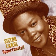 Sister Carol - Opportunity (2020)