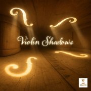 Renaud Capucon - Violin Shadows (2025)