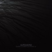 Alphaxone - Dark Complex Part II (Remastered) (2024) [Hi-Res]