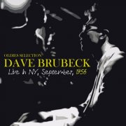 Dave Brubeck - Oldies Selection, Live in Ny, September, 1956 (Remastered) (2025) [Hi-Res]