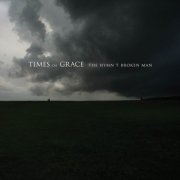 Times Of Grace - The Hymn of a Broken Man (Special Editon) (2011)