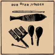 The Co-operators - Dub Over Yonder (2025)