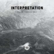 VA - Interpretation, Vol. 5 - Remixes Only (2022)