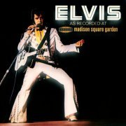 Elvis Presley - Elvis as Recorded at Madison Square Garden (1972/2013) Hi-Res