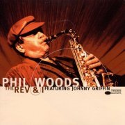 Phil Woods - The Rev & I (1998)