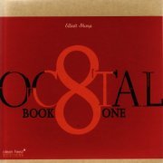 Elliott Sharp - Octal: Book One (2008)