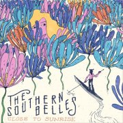The Southern Belles - Close to Sunrise (2015)
