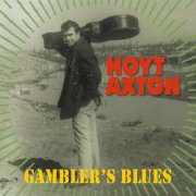 Hoyt Axton - Gambler's Blues (2026)