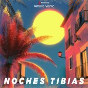 Amaro Vento - Noches Tibias (2025)