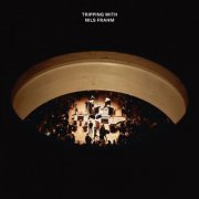 Nils Frahm - Tripping with Nils Frahm (2020) [Hi-Res]