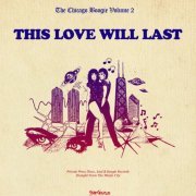 Various Artists - The Chicago Boogie, Vol. 2: This Love Will Last (2020)