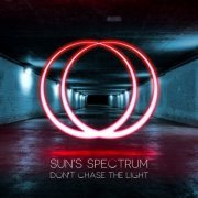 Suns Spectrum - Dont Chase The Light (2020)