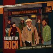 Kingston Express - Foundation Rock (2024)