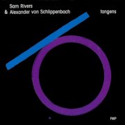 Sam Rivers & Alexander von Schlippenbach - Tangens (1998)