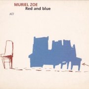 Muriel Zoe - Red and Blue (2003) FLAC