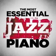 VA - The Most Essential Jazz Piano (2014) flac