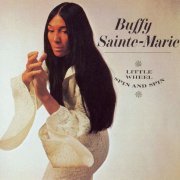 Buffy Sainte-Marie - Little Wheel Spin And Spin (1966)