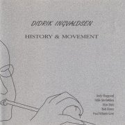 Didrik Ingvaldsen - History & Movement (2000)