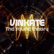 Vinkate - The Sound Theory (2015)