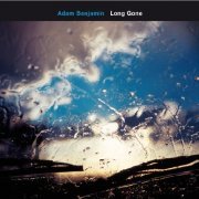 Adam Benjamin - Long Gone (2008)