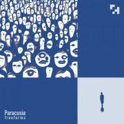 Paracusia - Freeforms (2024)