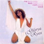 Glórya Ryos - Me Leva Com Você (2019)