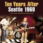 Ten Years After - Seattle 1969 (2022)