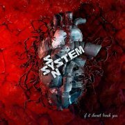 System Syn - If It Doesnt Break You (2021)