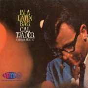 Cal Tjader And His Sextet - In A Latin Bag (2016) [Hi-Res]