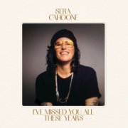 Sera Cahoone - I've Missed You All These Years (2026) [Hi-Res]