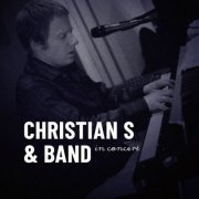 Christian S - Christian S & Band in Concert (2020)