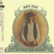 Don Nix - In God We Trust (1971) [2016] CD-Rip