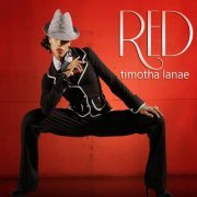 Timotha Lanae - Red (2013)