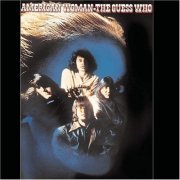 The Guess Who - American Woman (30th Anniversary Edition) (2000)