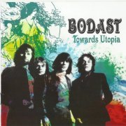 Bodast - Towards Utopia (Remastered) (1969/2017)