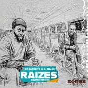 DJ Satelite, DJ Gálio, Seres Producoes - Raizes (Deluxe Version) (2026)