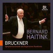 Bavarian Radio Chorus, Bavarian Radio Symphony Orchestra and Bernard Haitink - Bruckner: Symphonies Nos. 4-8, WAB 104-108 & Te Deum, WAB 45 (2024) [Hi-Res]