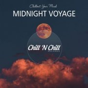 VA - Midnight Voyage: Chillout Your Mind (2021)